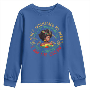 Melanin Women Black History Month Youth Sweatshirt Dragon Fly She Whispered Back I Am The Storm TS09 Royal Blue Print Your Wear