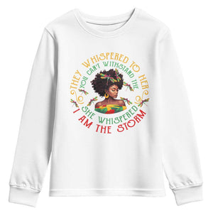Melanin Women Black History Month Youth Sweatshirt Dragon Fly She Whispered Back I Am The Storm TS09 White Print Your Wear