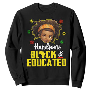 Handsome Black And Educated I Am The Strong African King Boy Sweatshirt TS09 Black Printyourwear