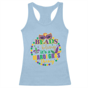 Beads And Bling It's A Mardi Gras Thing Racerback Tank Top TS09 Light Blue Print Your Wear