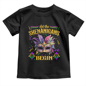 Mardi Gras Toddler T Shirt Let The Shenanigans Begin TS09 Black Print Your Wear