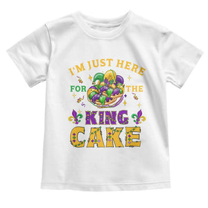 Funny Mardi Gras Toddler T Shirt I'm Just Here For The King Cake TS09 White Print Your Wear