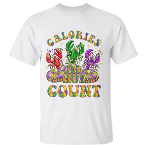 Funny Mardi Gras T Shirt King Cake Calories Dont Count TS09 White Printyourwear