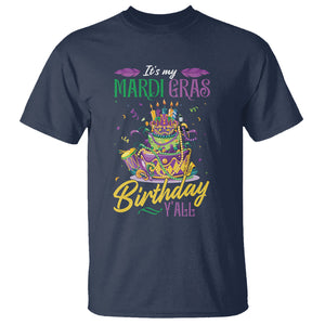 Funny It's My Mardi Gras Birthday Y'all T Shirt TS09 Navy Printyourwear