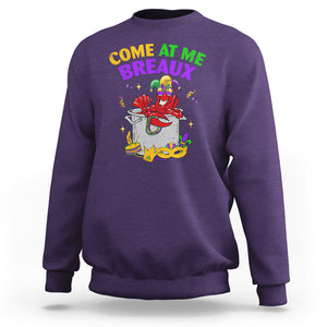 Mardi Gras Sweatshirt Come At Me Breaux Funny Crawfish Beads TS09 Purple Printyourwear