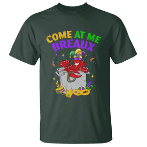 Mardi Gras T Shirt Come At Me Breaux Funny Crawfish Beads TS09 Dark Forest Green Printyourwear
