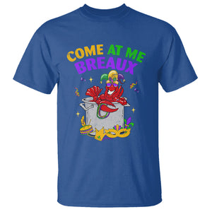 Mardi Gras T Shirt Come At Me Breaux Funny Crawfish Beads TS09 Royal Blue Printyourwear