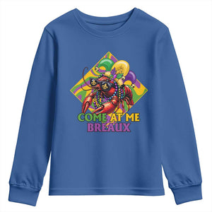 Funny Mardi Gras Youth Sweatshirt Come At Me Breaux Crawfish Beads TS09 Royal Blue Print Your Wear