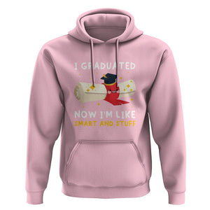 Graduation Hoodie I Graduated Now I'm Like Smart And Stuff TS09 Light Pink Print Your Wear