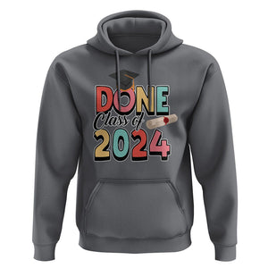 Graduation Hoodie Done Class Of 2024 TS09 Charcoal Print Your Wear