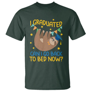 Funny Graduation T Shirt I Graduated Can I Go Back To Bed Now Sloth TS09 Dark Forest Green Print Your Wear