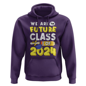Graduation Hoodie We Are The Future Of Class 2024 TS09 Purple Print Your Wear