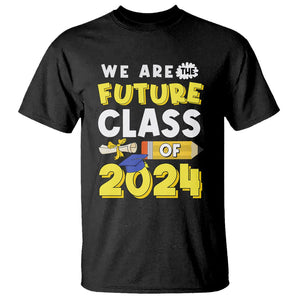 Graduation T Shirt We Are The Future Of Class 2024 TS09 Black Print Your Wear