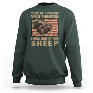 Lion Patriot Sweatshirt Your First Mistake Was Thinking I Was One Of The Sheep TS09 Dark Forest Green Print Your Wear