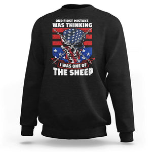 Your First Mistake Was Thinking I Was One Of The Sheep Skull Flag Patriotic Sweatshirt TS09 Black Print Your Wear