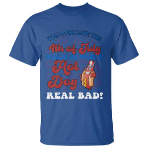 You Look Like The 4th Of July Funny Hot Dog T Shirt TS09 Royal Blue Print Your Wear
