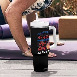 You Look Like The 4th Of July Funny Hot Dog Tumbler With Handle TS09 Print Your Wear