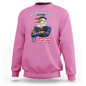 Funny 4th Of July Sweatshirt My Pronouns USA Eagle American TS09 Azalea Print Your Wear