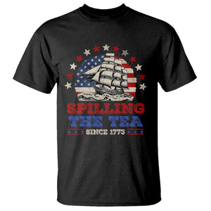 Funny 4th Of July T Shirt Spilling The Tea Since 1773 TS09 Black Print Your Wear