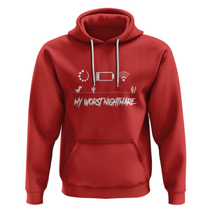 My Worst Nightmare Emty Battery Wifi Loading Gamer Power Hoodie TS09 Red Printyourwear