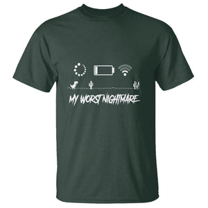 My Worst Nightmare Emty Battery Wifi Loading Gamer Power T Shirt TS09 Dark Forest Green Printyourwear