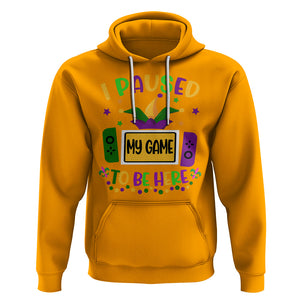 Mardi Gras Gamer Hoodie I Paused My Game To Be Here TS09 Gold Printyourwear
