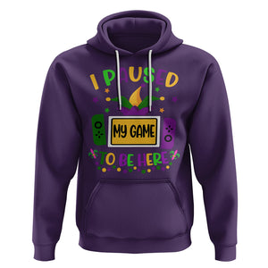 Mardi Gras Gamer Hoodie I Paused My Game To Be Here TS09 Purple Printyourwear