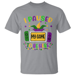 Mardi Gras Gamer T Shirt I Paused My Game To Be Here TS09 Sport Gray Printyourwear