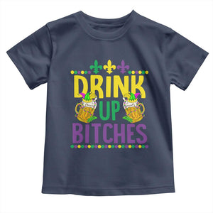 Mardi Gras Toddler T Shirt Drink Up Bitch Funny Drinking Team TS09 Navy Print Your Wear