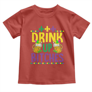 Mardi Gras Toddler T Shirt Drink Up Bitch Funny Drinking Team TS09 Red Print Your Wear