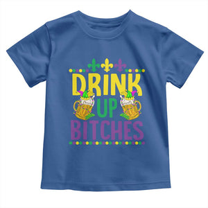 Mardi Gras Toddler T Shirt Drink Up Bitch Funny Drinking Team TS09 Royal Blue Print Your Wear