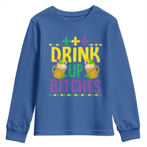 Mardi Gras Youth Sweatshirt Drink Up Bitch Funny Drinking Team TS09 Royal Blue Print Your Wear