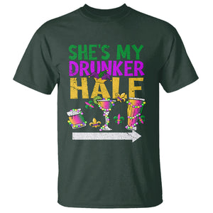 Mardi Gras T Shirt She's My Drunker Half Matching Couple TS09 Dark Forest Green Printyourwear