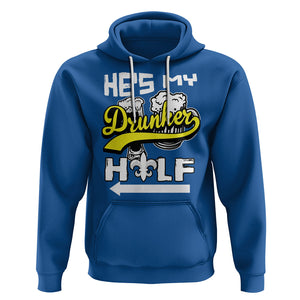 Mardi Gras Hoodie He's My Drunker Half Matching Couple TS09 Royal Blue Printyourwear