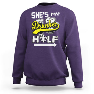 Mardi Gras Sweatshirt She's My Drunker Half Matching Couple TS09 Purple Printyourwear