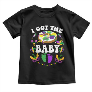 Mardi Gras Toddler T Shirt I Got The Baby Funny Pregnancy Announcement TS09 Black Print Your Wear