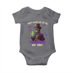 Mardi Gras Baby Onesie Don't Make Me Go All Voodoo On You Skeleton Witch Doctor TS09 Charcoal Print Your Wear