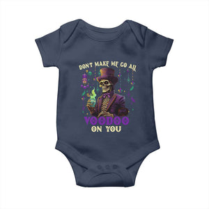 Mardi Gras Baby Onesie Don't Make Me Go All Voodoo On You Skeleton Witch Doctor TS09 Navy Print Your Wear