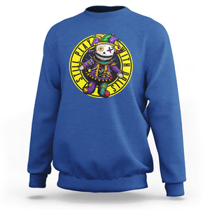I Still Play With Doll Voodoo Mardi Gras Sweatshirt TS09 Royal Blue Printyourwear