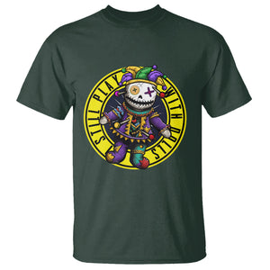I Still Play With Doll Voodoo Mardi Gras T Shirt TS09 Dark Forest Green Printyourwear