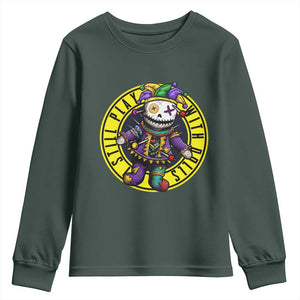 I Still Play With Doll Voodoo Mardi Gras Youth Sweatshirt TS09 Dark Forest Green Print Your Wear