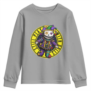 I Still Play With Doll Voodoo Mardi Gras Youth Sweatshirt TS09 Sport Gray Print Your Wear