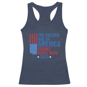 Trump 2025 Racerback Tank Top The Golden Age Of America Begins Right Now TS09 Navy Print Your Wear