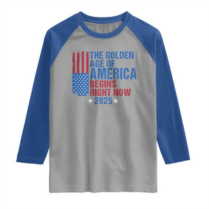 Trump 2025 Raglan Shirt The Golden Age Of America Begins Right Now TS09 Sport Gray Royal Print Your Wear