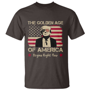 Trump 47 T Shirt The Golden Age Of America Begins Right Now 2025 TS09 Dark Chocolate Print Your Wear