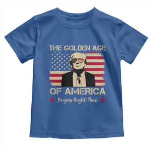 Trump 47 Toddler T Shirt The Golden Age Of America Begins Right Now 2025 TS09 Royal Blue Print Your Wear