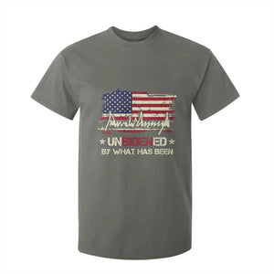 Trump 2025 T Shirt For Kid Pun Unbidened By What Has Been American Flag TS09 Military Green Print Your Wear