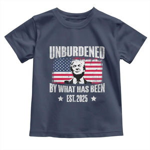 Trump 47 Toddler T Shirt Unburdened By What Has Been Est 2025 TS09 Navy Print Your Wear