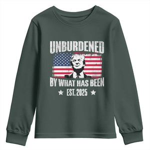 Trump 47 Youth Sweatshirt Unburdened By What Has Been Est 2025 TS09 Dark Forest Green Print Your Wear