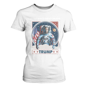 Funny Trump T Shirt For Women Make Space Great Again TS09 White Print Your Wear
